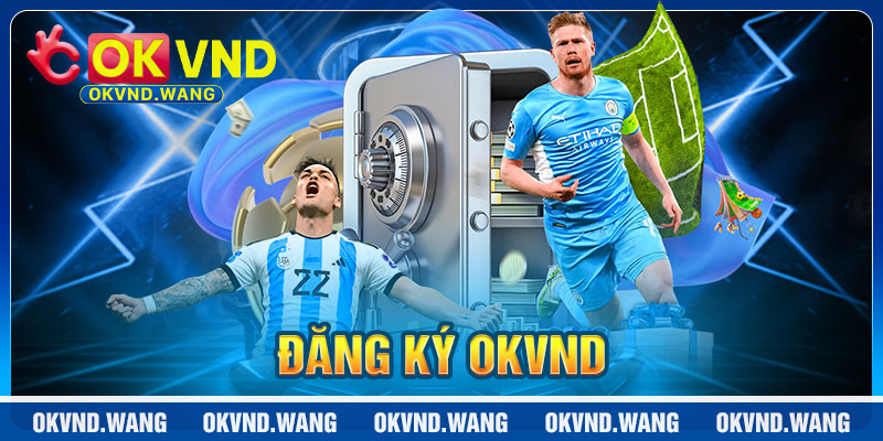 Đăng Ký OKVND